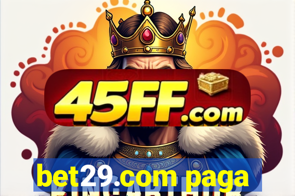 bet29.com paga